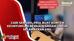 Cari Sensasi, Pria Buat Konten Keuntungan Bermain Saham untuk Selamatkan Eril