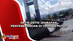 Detik-Detik Jembatan Penyeberangan di Tolitoli Putus