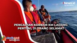 Pencarian Korban KM Ladang Pertiwi, 31 Orang Selamat