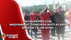 Rayakan Peh Cun, Masyarakat Tionghoa Ikuti Acara Dirikan Telur Ayam