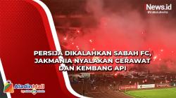 Persija Dikalahkan Sabah FC, Suporter Nyalakan Cerawat dan Kembang Api