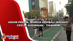  Akhir Pekan, Warga Kembali Nikmati CFD di Sudirman - Thamrin