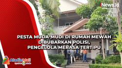 Pesta Muda-mudi di Rumah Mewah Dibubarkan Polisi, Pengelola Merasa Tertipu