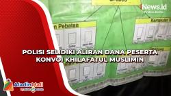 Video Polisi Selidiki Aliran Dana Peserta Konvoi Khilafatul Muslimin