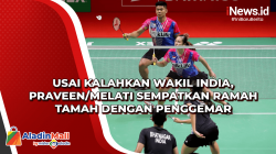 Usai Kalahkan Wakil India, Praveen/Melati Sempatkan Ramah Tamah dengan Penggemar