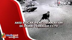 Aksi Kocak Pencurian Ayam di Jambi Terekam CCTV