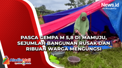 Pasca Gempa M 5,8 di Mamuju, Sejumlah Bangunan rusak dan Ribuan Warga Mengungsi