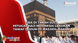 Tiba di Tanah Suci, Petugas Haji Indonesia Lakukan Tawaf Qudum di Masjidil Haram