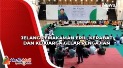 Jelang Pemakaman Eril, Kerabat dan Keluarga Gelar Pengajian