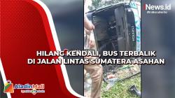 Bus Terbalik di Jalan Lintas Sumatera Asahan, Penumpang Terlempar hingga Luka-Luka