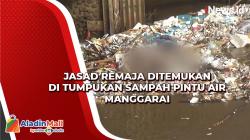 Jasad Remaja Ditemukan di Tumpukan Sampah Pintu Air Manggarai