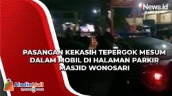 Tepergok Mesum dalam Mobil di Halaman Parkir Masjid Wonosari, Pasangan Muda-mudi Diamankan Warga