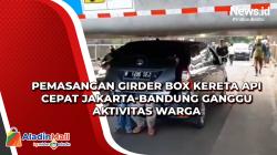 Pemasangan Girder Box Kereta Api Cepat Jakarta-Bandung Ganggu Aktivitas Warga<