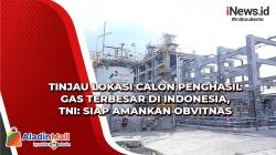 Tinjau Lokasi Calon Penghasil Gas Terbesar di Indonesia, TNI: Siap Amankan Obvitnas