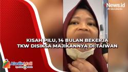 Kisah Pilu, 14 Bulan Bekerja TKW Disiksa Majikannya di Taiwan