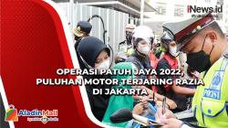 Operasi Patuh Jaya 2022, Puluhan Motor Terjaring Razia di Jakarta