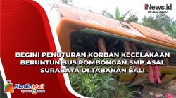 Begini Penuturan Korban Kecelakaan Beruntun Bus Rombongan SMP asal Surabaya di Bali