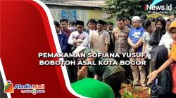 Suasana Haru Pemakaman Sofiana Yusuf, Bobotoh asal Kota Bogor