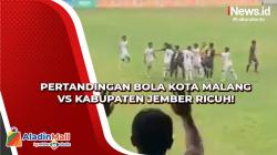 Pertandingan Bola antara Kota Malang Vs Kabupaten Jember Ricuh