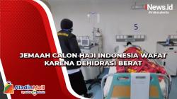 Video Jemaah Calon Haji Indonesia Wafat karena Dehidrasi Berat<