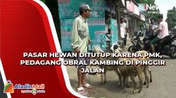 Video Pasar Hewan Ditutup karena PMK, Pedagang Obral Kambing di Pinggir Jalan