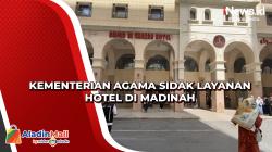 Kementerian Agama Sidak Layanan Hotel di Madinah
