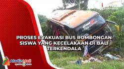 Proses Evakuasi Bus Rombongan Siswa yang Kecelakaan di Bali Terkendala