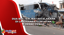 Dua Bus Terlibat Kecelakaan di Labuhanbatu Selatan, 3 Orang Tewas