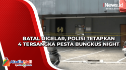 Batal Digelar, Polisi Tetapkan 4 Tersangka Pesta Bungkus Night