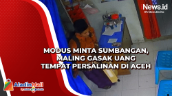 Modus Minta Sumbangan, Maling Gasak Uang Tempat Persalinan di Aceh