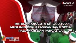 Ratusan Anggota Khilafatul Muslimin Deklarasikan Janji Setia pada NKRI dan Pancasila<
