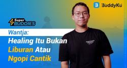 Jangan Asal Sebut, Ini Makna Healing Menurut Content Creator Wantja