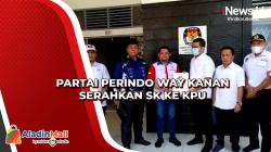Partai Perindo Way Kanan Serahkan SK ke KPU