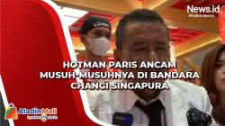 Hotman Paris Ancam Musuh-musuhnya di Bandara Changi Singapura