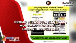 Promo Miras Gunakan Nama Muhammad dan Maria, Holywings Dikecam