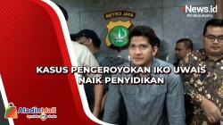 Kasus Pengeroyokan Iko Uwais Naik Penyidikan