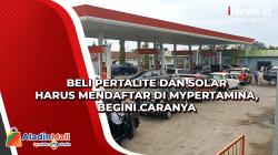 Beli Pertalite dan Solar Harus Mendaftar di MyPertamina, Begini Caranya