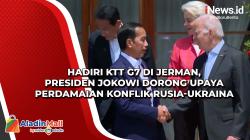 Hadiri KTT G7 di Jerman, Presiden Jokowi Dorong Upaya Perdamaian Konflik Rusia-Ukraina
