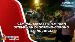 Gempar, Mayat Perempuan Ditemukan di Gorong-Gorong Tebing Tinggi