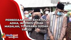 Perbedaan Hari Raya Idul Adha, Wapres: Tidak Masalah, Toleransi Sudah Tinggi