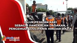 Jalur Pejalan Kaki sebagai Pangkalan Dadakan, Pengemudi Ojol Panik Hindari Razia