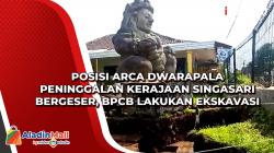 Posisi Arca Dwarapala Peninggalan Kerajaan Singasari Bergeser, BPCB Lakukan Ekskavasi