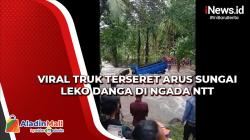 Video Viral Truk Terseret Arus Sungai Leko Danga di Ngada NTT