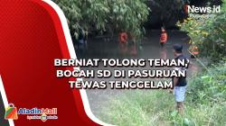 Berniat Tolong Teman, Bocah SD di Pasuruan Tewas Tenggelam