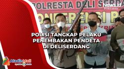 Polisi Tangkap Pelaku Penembakan Pendeta di Deliserdang