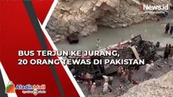 Bus Terjun ke Jurang, 20 Orang Tewas dan Belasan Luka di Pakistan