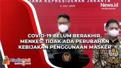 Covid-19 Belum Berakhir, Menkes: Tidak Ada Perubahan Kebijakan Penggunaan Masker