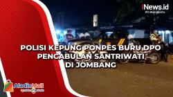 Polisi Kepung Ponpes Buru DPO Pencabulan Santriwati di Jombang