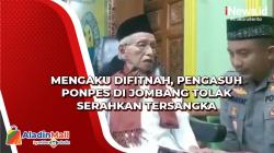 Mengaku Difitnah, Pengasuh Ponpes di Jombang Tolak Serahkan Tersangka Dugaan Pencabulan