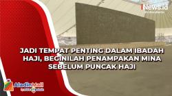 Jadi Tempat Penting dalam Ibadah Haji, Beginilah Penampakan Mina sebelum Puncak Haji